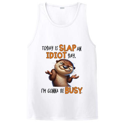Otter Today Is Slap An Idiot Day IM Gonna Be Busy PosiCharge Competitor Tank