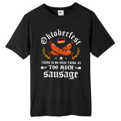 Oktoberfest There Is No Such Thing As Too Much Sausage Tall Fusion ChromaSoft Performance T-Shirt