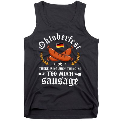 Oktoberfest There Is No Such Thing As Too Much Sausage Tank Top