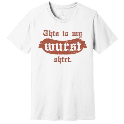 Oktoberfest This Is My Wurst German Premium T-Shirt