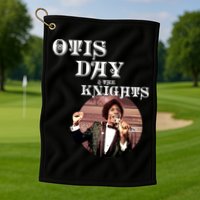 Otis Day And The Knights Golf Towel