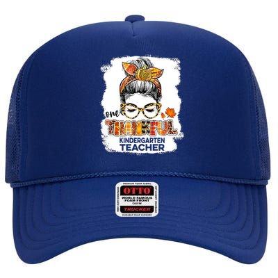 One Thankful Kindergarten Teacher Thankgiving Day Love Meaningful Gift High Crown Mesh Back Trucker Hat