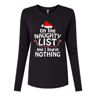 On The List Of Naughty And I Regret Nothing Christmas Womens Cotton Relaxed Long Sleeve T-Shirt