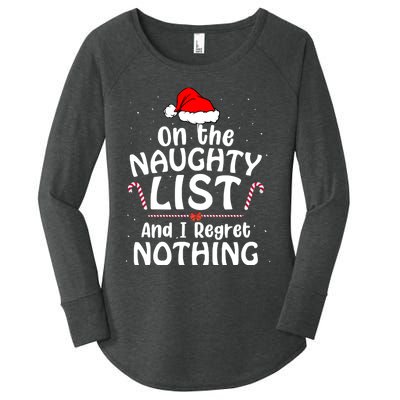 On The List Of Naughty And I Regret Nothing Christmas Women's Perfect Tri Tunic Long Sleeve Shirt