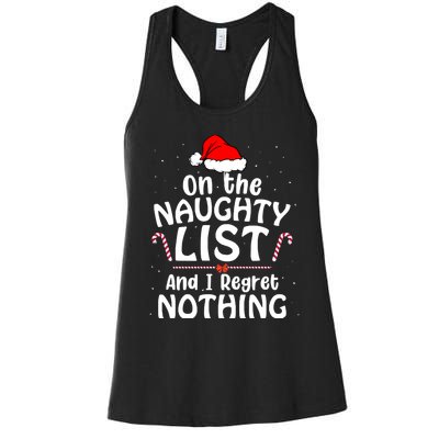 On The List Of Naughty And I Regret Nothing Christmas Women's Racerback Tank