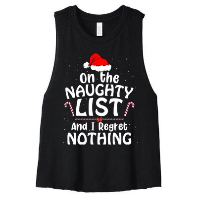 On The List Of Naughty And I Regret Nothing Christmas Women's Racerback Cropped Tank