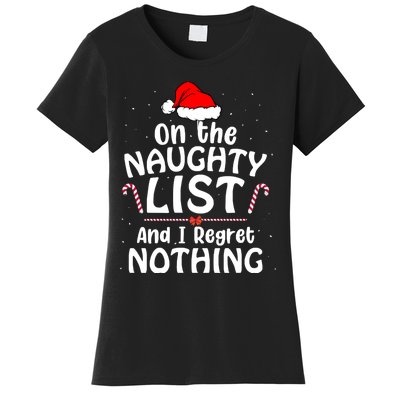 On The List Of Naughty And I Regret Nothing Christmas Women's T-Shirt