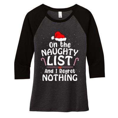 On The List Of Naughty And I Regret Nothing Christmas Women's Tri-Blend 3/4-Sleeve Raglan Shirt