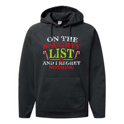 On The List Of Naughty And I Regret Nothing Christmas  Performance Fleece Hoodie