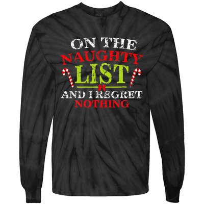 On The List Of Naughty And I Regret Nothing Christmas  Tie-Dye Long Sleeve Shirt