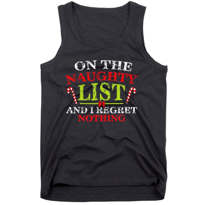 On The List Of Naughty And I Regret Nothing Christmas  Tank Top