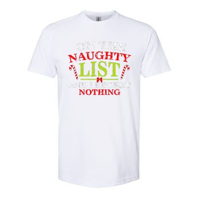 On The List Of Naughty And I Regret Nothing Christmas  Softstyle CVC T-Shirt