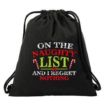 On The List Of Naughty And I Regret Nothing Christmas  Drawstring Bag