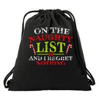 On The List Of Naughty And I Regret Nothing Christmas  Drawstring Bag