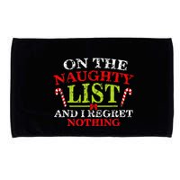 On The List Of Naughty And I Regret Nothing Christmas  Microfiber Hand Towel