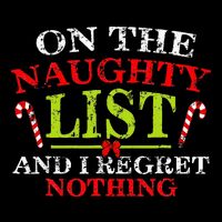 On The List Of Naughty And I Regret Nothing Christmas  Wool Snapback Cap