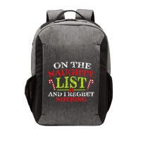 On The List Of Naughty And I Regret Nothing Christmas  Vector Backpack