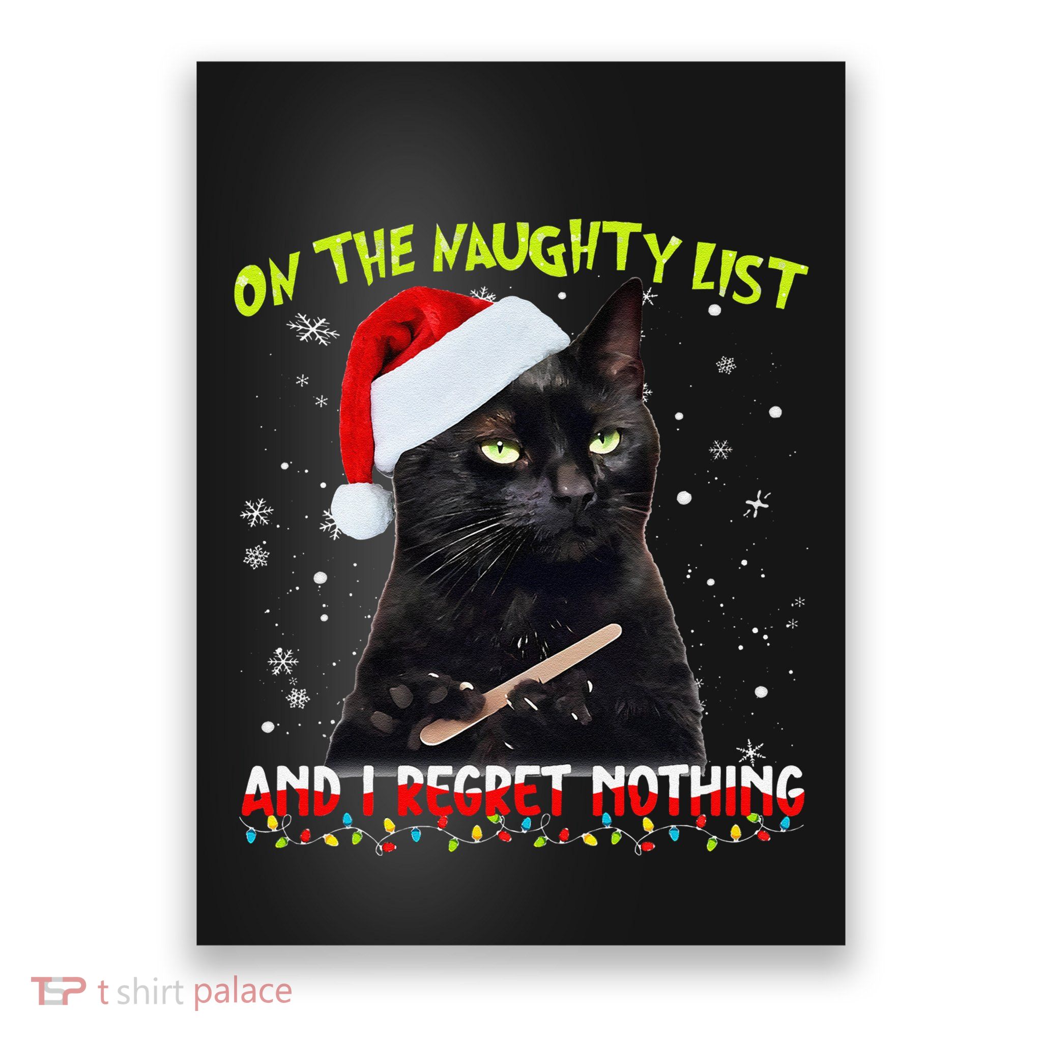 On The List Of Naughty I Regret Nothing Christmas Cat Meme Poster