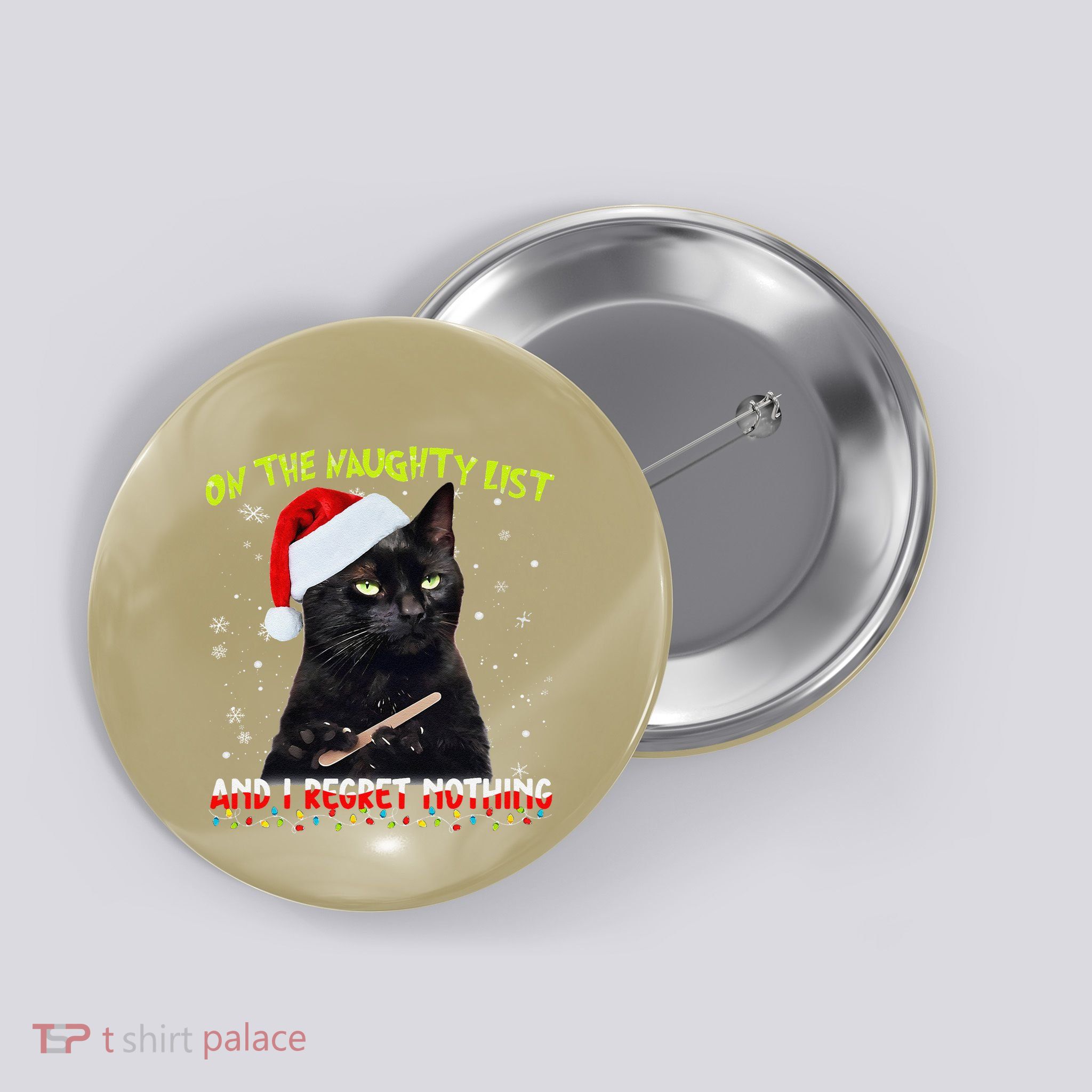 On The List Of Naughty I Regret Nothing Christmas Cat Meme Button