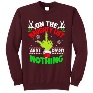 On The List Of Naughty And I Regret Nothing Christmas Tall Sweatshirt