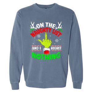 On The List Of Naughty And I Regret Nothing Christmas Garment-Dyed Sweatshirt