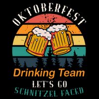 Oktoberfest Team Lets Get Schnitzel Faced Button