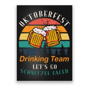 Oktoberfest Team Lets Get Schnitzel Faced Poster