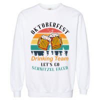 Oktoberfest Team Lets Get Schnitzel Faced Garment-Dyed Sweatshirt