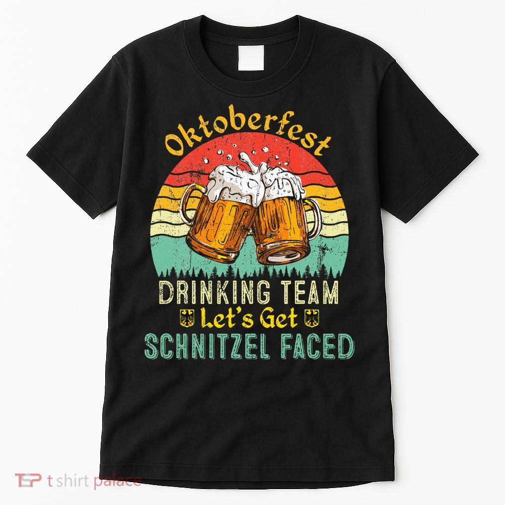 Oktoberfest Team Lets Get Schnitzel Faced German Tall T-Shirt