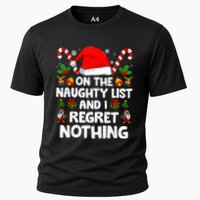 On The List Of Naughty And I Regret Nothing Christmas Performance Shirt