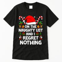 On The List Of Naughty And I Regret Nothing Christmas Tall T-Shirt