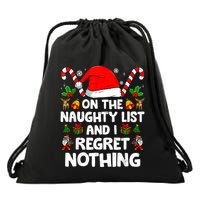 On The List Of Naughty And I Regret Nothing Christmas Drawstring Bag