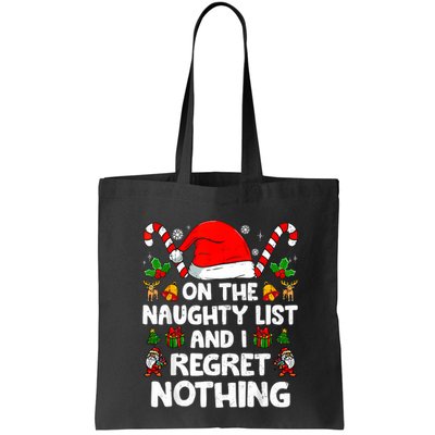On The List Of Naughty And I Regret Nothing Christmas Bag