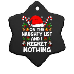 On The List Of Naughty And I Regret Nothing Christmas Ceramic Star Ornament