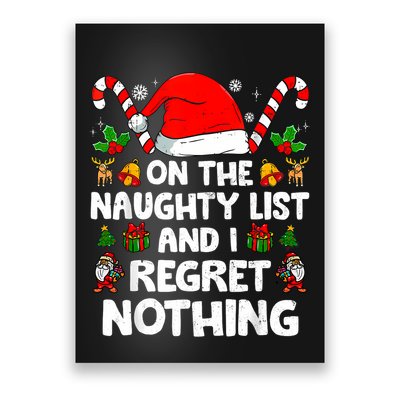 On The List Of Naughty And I Regret Nothing Christmas Poster