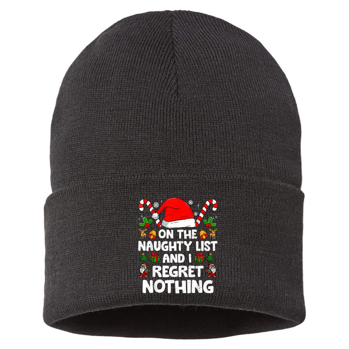 On The List Of Naughty And I Regret Nothing Christmas Sustainable Knit Beanie