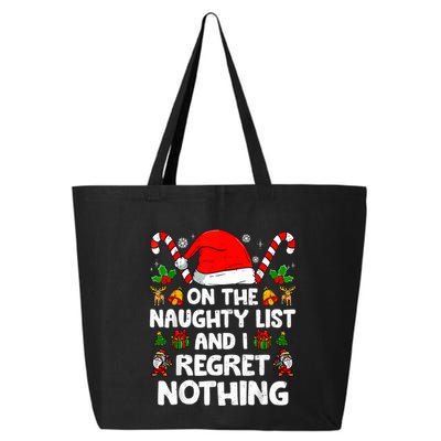 On The List Of Naughty And I Regret Nothing Christmas 25L Jumbo Tote