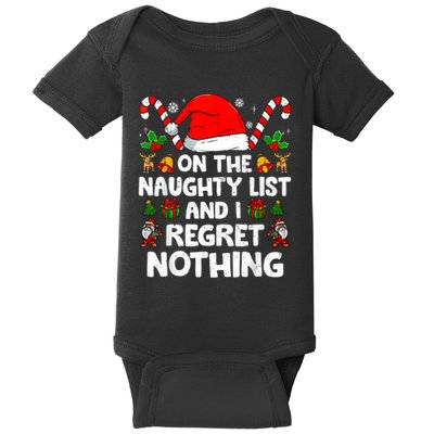 On The List Of Naughty And I Regret Nothing Christmas Baby Bodysuit