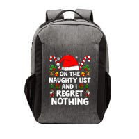 On The List Of Naughty And I Regret Nothing Christmas Vector Backpack