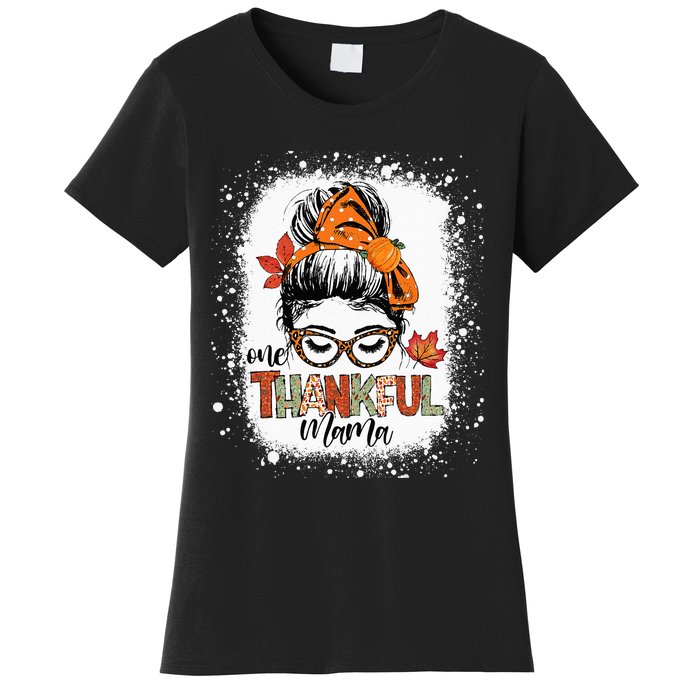 One Thankful Mama Messy Bun Mom Fall Autumn Thanksgiving Women's T-Shirt