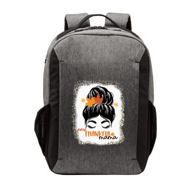 One Thankful Mama Bleached Messy Bun Fall Cute Thanksgiving Gift Vector Backpack