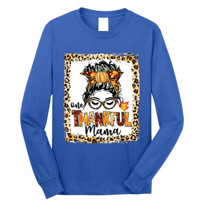 One Thankful Mama Messy Bun Fall Cute Thanksgiving Cool Gift Long Sleeve Shirt