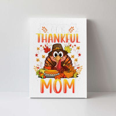 One Thankful Mom Matching Family Thankful Fall Thanksgiving Canvas