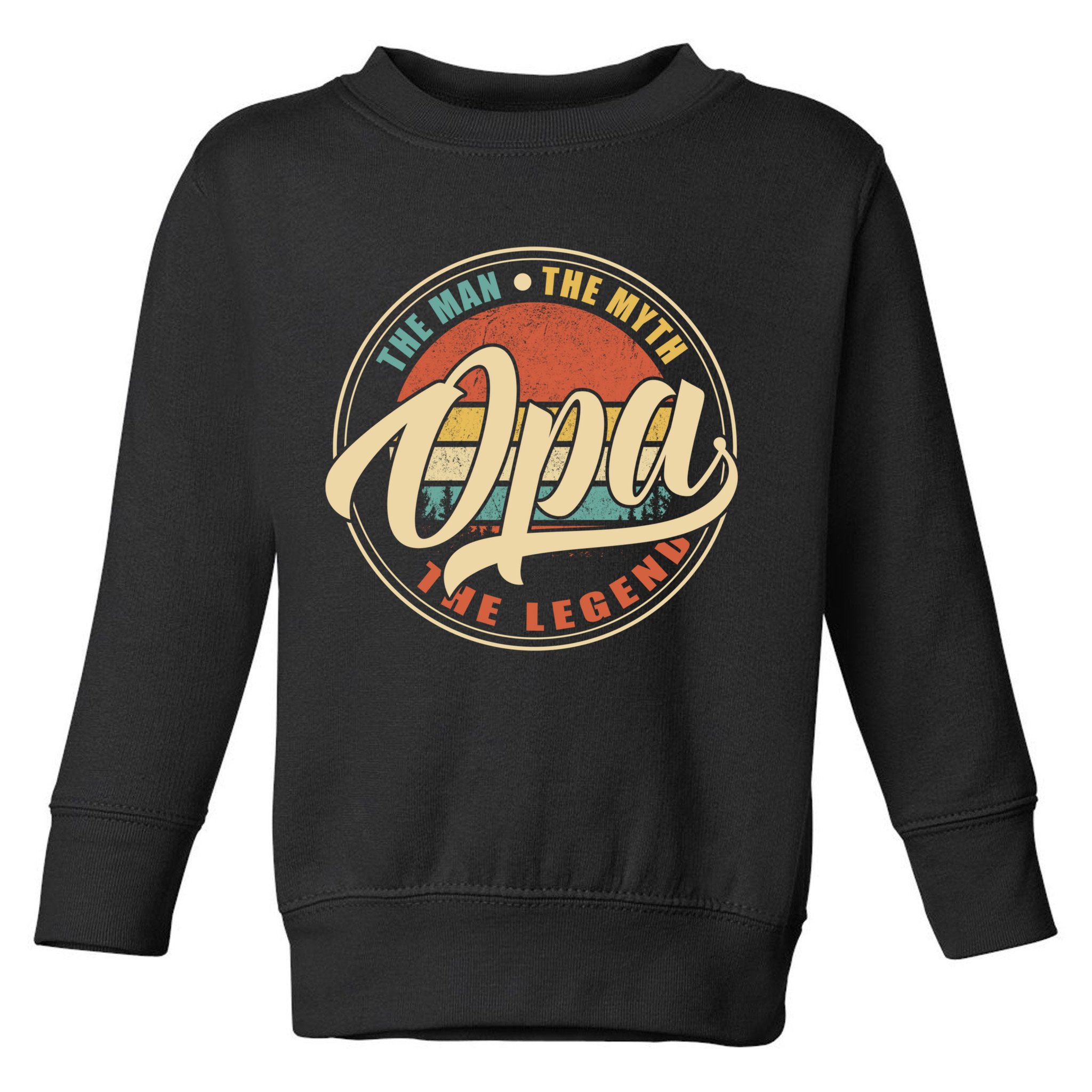 Opa The Man The Myth The Legend Vintage Retro Fathers Day Gift Toddler Sweatshirt