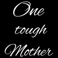 One Tough Mother Design Gift Bucket Hat