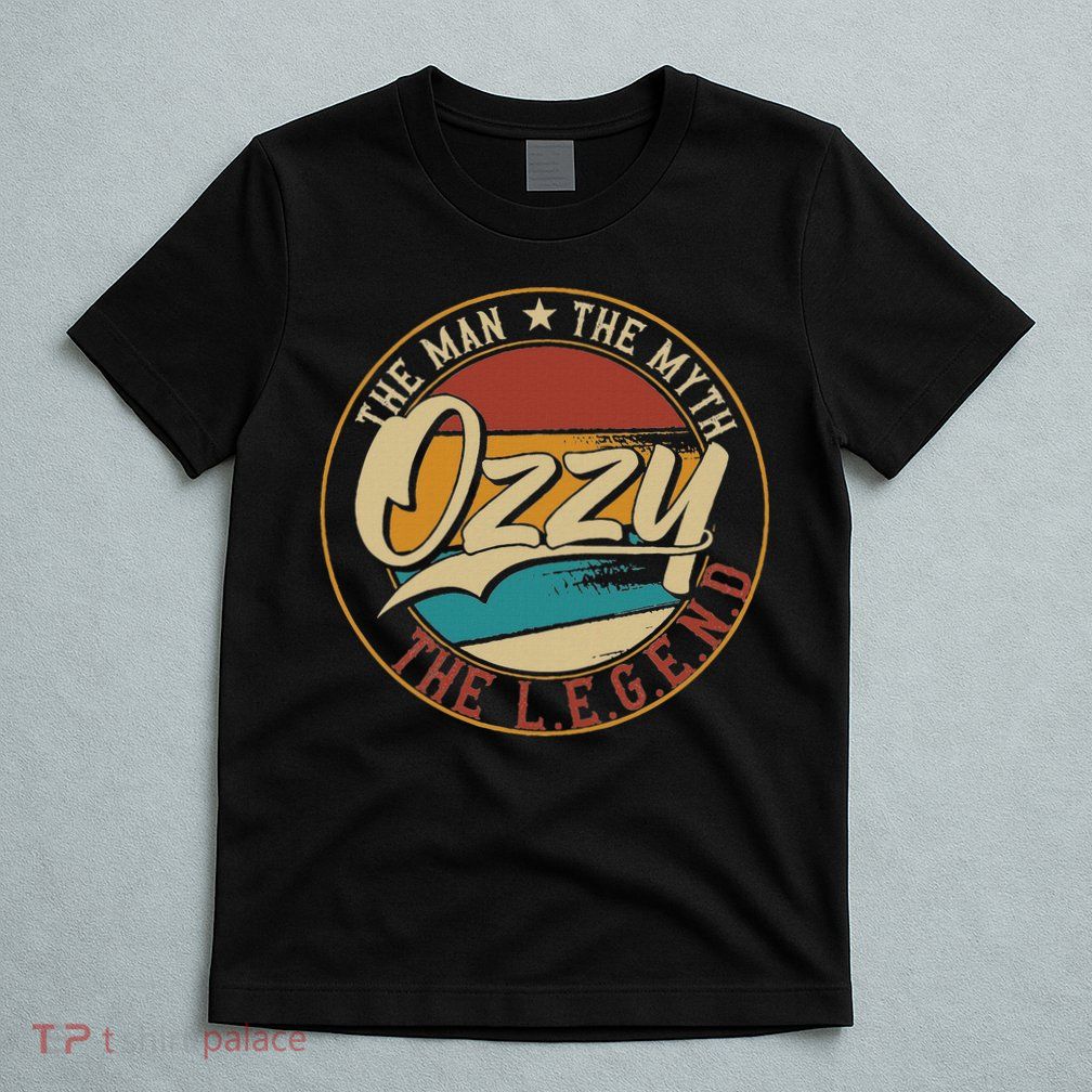 Ozzy The Man The Myth The Legend T-Shirt