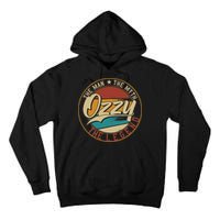 Ozzy The Man The Myth The Legend Tall Hoodie