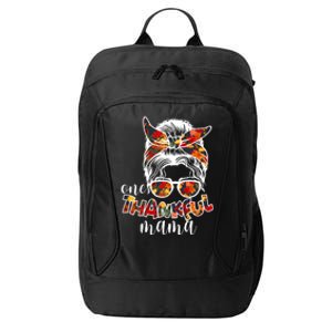 One Thankful Mama Fall Hair Bun City Backpack