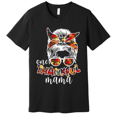 One Thankful Mama Fall Hair Bun Premium T-Shirt