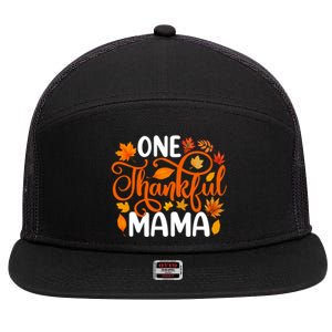 One Thankful Mama Funny Fall Autumn Thanksgiving Cool Gift 7 Panel Mesh Trucker Snapback Hat